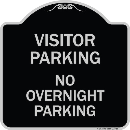 Signmission Visitor Parking Visitor Parking No Overnight Parking Heavy-Gauge Alum Sign, 18" x 18", BS-1818-22726 A-DES-BS-1818-22726